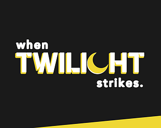 When Twilight Strikes