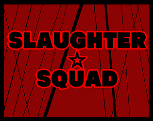 SLAUGHTER☆SQUAD